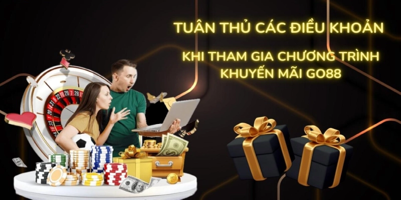 Người chơi Go88 lưu ý để nhận khuyến mãi Go88 thành công